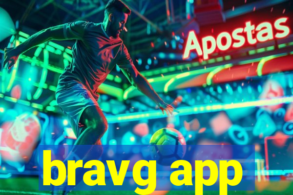 bravg app